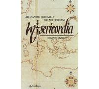 Misericordia - Brunelli Alessandro, Ferriani Bruno