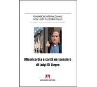 Misericordia e carità nel pensiero di Luigi Di Liegro