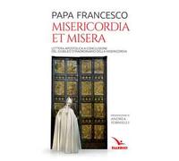 Misericordia et misera. Lettera apostolica a conclusione del Giubileo straordinario della misericordia