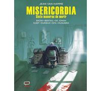 Misericordia: Siete maneras de morir