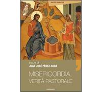 Misericordia, verità pastorale