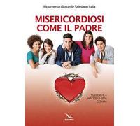 Misericordiosi come il padre. Vol. 4: Giovani