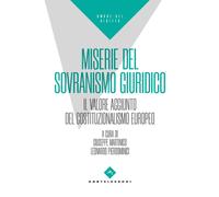 Miserie del sovranismo giuridico. Il valore aggiunto del costituzionalismo...