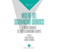 Miserie del sovranismo giuridico. Il valore aggiunto del costituzionalismo europeo