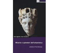 Miserie e splendori dell'urbanistica