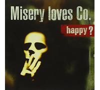 Misery Loves Co - Happy?