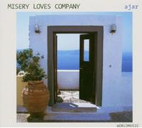 MISERY LOVES COMPANY - AJAR