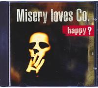 Misery Loves Company - Happy