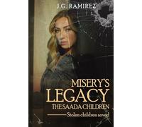Misery’s Legacy: The Saada Children