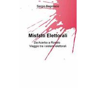 Misfatti elettorali. Da Acerbo a Rosato, viaggio tra i sistemi elettorali