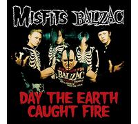Misfits/Balzac - Day The Earth Caught Fire