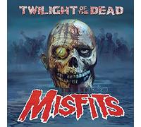 Misfits - Twilight of the Dead