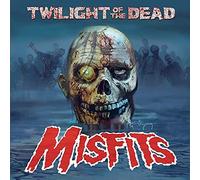 MISFITS - TWILIGHT OF THE DEAD