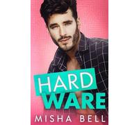 Misha Bell Hard Ware (Tascabile)