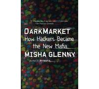 Misha Glenny DarkMarket (Tascabile)