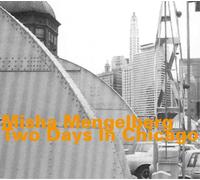 Misha Mengelberg Two Days in Chicago (CD) Album