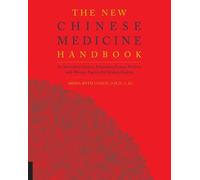 Misha Ruth Cohen The New Chinese Medicine Handbook (Tascabile)