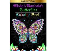 Misha's mandala's: Butterflies: Mindfulness kleurboek