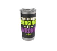 Misheard Lyric Humor Singing It Wrong Bicchiere termico in acciaio inox doppia parete