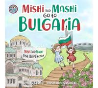 Mishi and Mashi go to Bulgaria: Mishi and Mashi Visit Europe