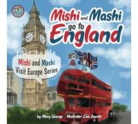 Mishi and Mashi go to England: Mishi and Mashi Visit Europe: 1