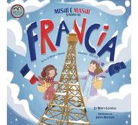 Mishi e Mashi vanno in Francia: Mishi e Mashi visitano l"Europa
