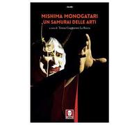 Mishima monogatari. Un samurai delle arti