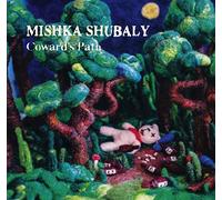 Mishka Shubaly - Coward'S Path