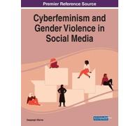 Mishra Deepanjali Cyberfeminism and Gender Violence in Social Media (Tascabile)