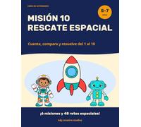 Misión 10: rescate espacial: Cuenta, compara y resuelve del 1 al 10