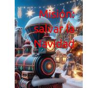 Misión: salvar la Navidad