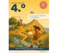 Misión Verano 4.º Primaria: Cuaderno de vacaciones para repasar 4.º de Primaria y preparar 5.º de Primaria. Lengua, Matemáticas, Inglés y Conocimiento del Medio. Con soluciones. 9-10 años