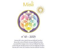 Misli. Rivista del centro studi Omraam Mikhaël Aïvanhov. Ediz. multilingue (2023). Vol. 10