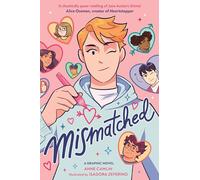 Mismatched : A graphic novel inspired by 01e Austen's Emma