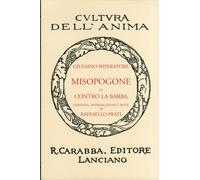 Misopogone o contro la barba - [Casa Editrice Rocco Carabba]