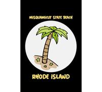 Misquamicut State Beach rhode island: beach journal for writing down thoughts for anyone that loves beach vacations and surfing