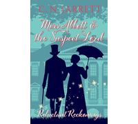 Miss Abbott and the Suspect Lord: Clean Regency Mystery Romance (Reluctant Reckonings #1)