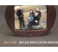 Miss Alex White Space & Time (Vinyl LP)