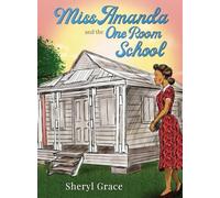 Miss Amanda and the One Room School
