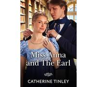 Miss Anna And The Earl: Book 3