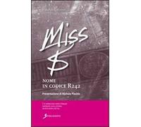 Miss B. Nome in codice R242
