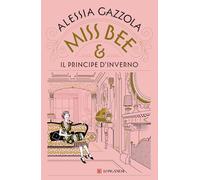 Miss Bee e il principe d'inverno