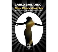 Miss Black America. Percorsi sonori nell'identità afroamericana
