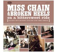 Miss Chain & the Broken Heels On a Bittersweet Ride Analog] (Vinyl LP)