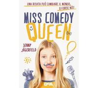 Miss Comedy Queen. Una risata può cambiare il mondo. O forse no?