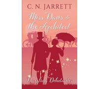 Miss Davis and the Architect: a clean Regency romance