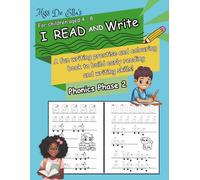 Miss De Ella's I Read and Write: Phonics Phase 2: A fun writing practise and colouring book to build early reading and writing skills | Education ... | Kids aged 4 - 8 | 8.5 x 11 | 149 pages |