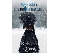 Miss Foley e il Dottor Ballard