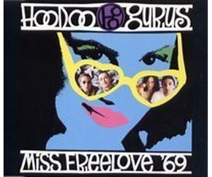 Miss Free Love 69 / Stop the Tumbarumba / Brainsca