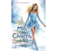 Miss Ghiaccio: Sulle lame del cuore